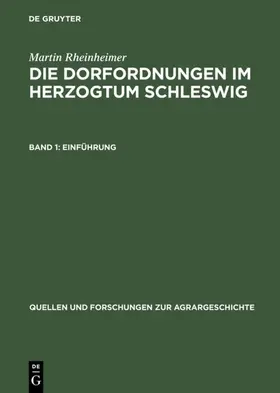 Rheinheimer | Die Dorfordnungen im Herzogtum Schleswig | E-Book | www.sack.de