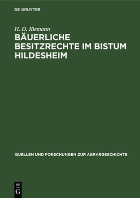 Illemann | Bäuerliche Besitzrechte im Bistum Hildesheim | E-Book | sack.de
