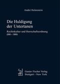 Holenstein |  Die Huldigung der Untertanen | eBook | Sack Fachmedien