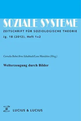 Bohn / Schubbach / Wansleben |  Welterzeugung durch Bilder | eBook | Sack Fachmedien