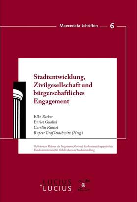 Becker / Gualini / Runkel |  Stadtentwicklung, Zivilgesellschaft und bürgerschaftliches Engagement | eBook | Sack Fachmedien