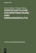 Schüller / Watrin |  Wirtschaftliche Systemforschung und Ordnungspolitik | eBook | Sack Fachmedien