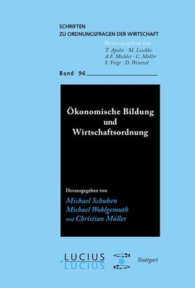 Schuhen / Wohlgemuth / Müller |  Ökonomische Bildung und Wirtschaftsordnung | eBook | Sack Fachmedien