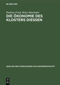 Fried / Haushofer |  Die Ökonomie des Klosters Diessen | eBook | Sack Fachmedien