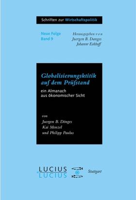Donges / Menzel / Paulus |  Globalisierungskritik auf dem Prüfstand | eBook | Sack Fachmedien