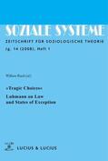 Rasch |  »Tragic Choices«. Luhmann on Law and States of Exception | eBook | Sack Fachmedien