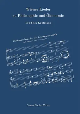 Kaufmann / Haberler / Helmstädter | Wiener Lieder zu Philosophie und Ökonomie | E-Book | sack.de