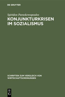 Paraskewopoulos |  Konjunkturkrisen im Sozialismus | eBook | Sack Fachmedien