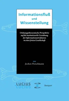 Fleischmann | Informationsfluss und Wissensteilung | E-Book | sack.de