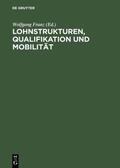 Franz |  Lohnstrukturen, Qualifikation und Mobilität | eBook | Sack Fachmedien