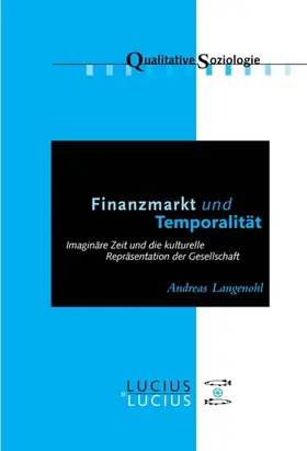 Langenohl |  Finanzmarkt und Temporalität | eBook | Sack Fachmedien