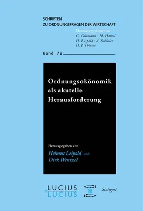 Leipold / Wentzel |  Ordnungsökonomik als aktuelle Herausforderung | eBook | Sack Fachmedien