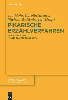 Mohr / Waltenberger / Struwe |  Pikarische Erzählverfahren | Buch |  Sack Fachmedien