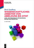 Sandberg |  Wissenschaftliches Arbeiten von Abbildung bis Zitat | Buch |  Sack Fachmedien