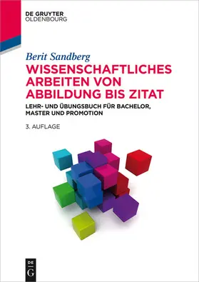 Sandberg |  Wissenschaftliches Arbeiten von Abbildung bis Zitat | eBook | Sack Fachmedien