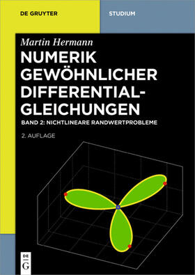 Hermann |  Numerik gewöhnlicher Differentialgleichungen, Band 2, Nichtlineare Randwertprobleme | Buch |  Sack Fachmedien