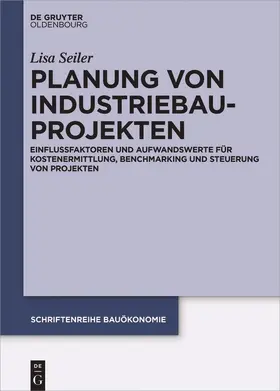 Seiler |  Planung von Industriebauprojekten | Buch |  Sack Fachmedien