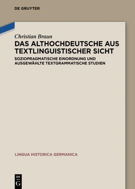 Braun | Das Althochdeutsche aus textlinguistischer Sicht | E-Book | sack.de