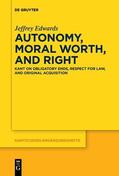 Edwards |  Autonomy, Moral Worth, and Right | eBook | Sack Fachmedien
