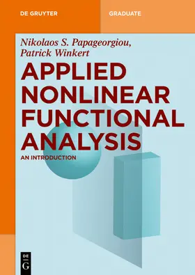 Papageorgiou / Winkert |  Applied Nonlinear Functional Analysis | Buch |  Sack Fachmedien