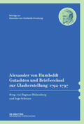 Hülsenberg / Schwarz |  Alexander von Humboldt – Gutachten und Briefwechsel zur Glasherstellung 1792–1797 | Buch |  Sack Fachmedien