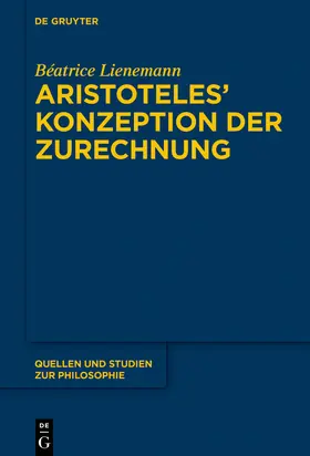 Lienemann |  Aristoteles' Konzeption der Zurechnung | Buch |  Sack Fachmedien