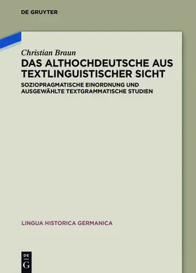 Braun |  Das Althochdeutsche aus textlinguistischer Sicht | eBook | Sack Fachmedien