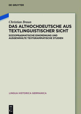 Braun | Das Althochdeutsche aus textlinguistischer Sicht | E-Book | sack.de