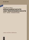 Riecke |  Sprachgeschichte und Medizingeschichte | Buch |  Sack Fachmedien