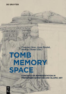 Giese / Pawlak / Thome | Tomb – Memory – Space | Medienkombination | 978-3-11-051735-4 | sack.de