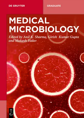 Sharma / Kumar Gupta / Yadav | Medical Microbiology | Buch | 978-3-11-051764-4 | sack.de