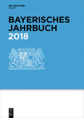  Bayerisches Jahrbuch 2018 | eBook | Sack Fachmedien