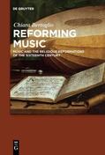 Bertoglio |  Bertoglio, C: Reforming Music | Buch |  Sack Fachmedien