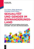 Sielert / Marburger / Griese |  Sexualität und Gender im Einwanderungsland | Buch |  Sack Fachmedien