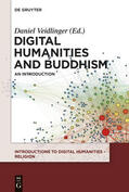 Veidlinger |  Digital Humanities and Buddhism | eBook | Sack Fachmedien
