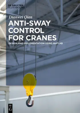 Qian | Anti-sway Control for Cranes | E-Book | www.sack.de