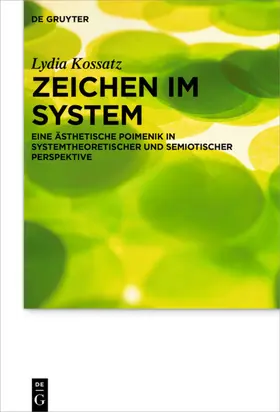 Kossatz |  Zeichen im System | eBook | Sack Fachmedien