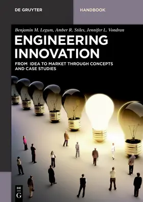 Legum / Vondran / Stiles |  Engineering Innovation | Buch |  Sack Fachmedien