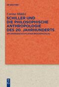 Middel |  Middel, C: Schiller und die Philosophische Anthropologie | Buch |  Sack Fachmedien
