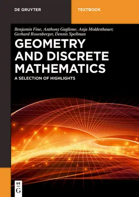 Fine / Gaglione / Moldenhauer | Geometry and Discrete Mathematics | E-Book | sack.de