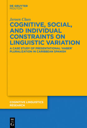 Claes |  Cognitive, Social, and Individual Constraints on Linguistic Variation | eBook | Sack Fachmedien