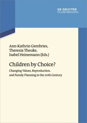 Gembries / Theuke / Heinemann | Children by Choice? | Buch | 978-3-11-052202-0 | sack.de