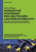Klagge |  Normative Kohärenz des deutschen Lauterkeitsrechts | Buch |  Sack Fachmedien