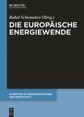 Schomaker |  Die europäische Energiewende | Buch |  Sack Fachmedien