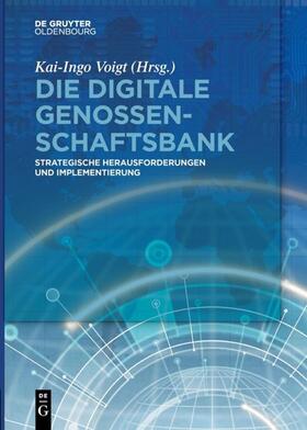Voigt | Die digitale Genossenschaftsbank | Buch | 978-3-11-052312-6 | sack.de