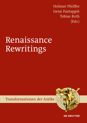 Pfeiffer / Fantappiè / Roth | Renaissance Rewritings | E-Book | sack.de