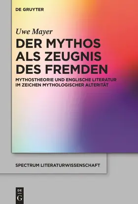 Mayer |  Der Mythos als Zeugnis des Fremden | Buch |  Sack Fachmedien