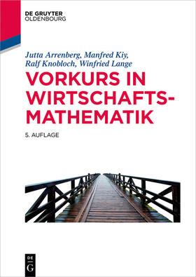 Arrenberg / Kiy / Knobloch | Vorkurs in Wirtschaftsmathematik | E-Book | sack.de