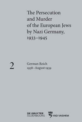 Heim / Pearce | German Reich, 1938 - August 1939 | Buch | 978-3-11-052371-3 | sack.de