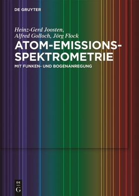 Flock / Joosten / Golloch | Atom-Emissions-Spektrometrie | Buch | 978-3-11-052397-3 | sack.de